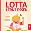 Lotta Lernt Essen 2 Lotta Lernt Essen -Kinderspielzeug Rabatte 219f7c54f16cc03b8161bd7966e0b810
